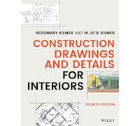 Construction Drawings and Details for Interiors – Wiley-VCH