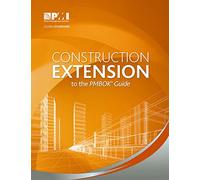 Construction Extension to the Pmbok Guide