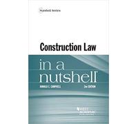 Construction Law in a Nutshell (Nutshell Series)