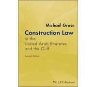 Construction Law in the United Arab Emirates and the Gulf
