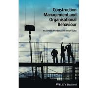 Construction Management and Organisational Behaviour