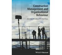 Construction Management and Organisational Behaviour