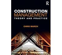 Construction Management: Theory and Practice
