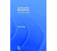 Construction Management: Theory and Practice