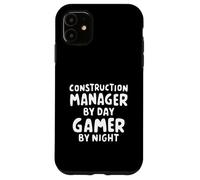 Construction Manager by Day Gamer by Night Case for iPhone 11