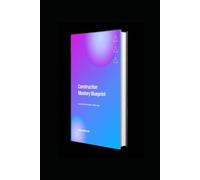 Construction Mastery Blueprint: Introduction to Plumbing Systems in New Builds: A Practical Guide to Understanding Plumbing Design, Tools, and ... Modern Construction (Building Code Essntials)