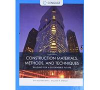 Construction Materials, Methods and Techniques: Building for a Sustainable Future