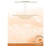 Construction Methods and Management: Pearson New International Edition