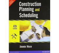 Construction Planning and Scheduling – International Edition – 4th Edition