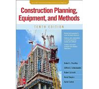 Construction Planning, Equipment, and Methods, Tenth Edition