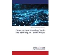 Construction Planning Tools and Techniques. 2nd Edition