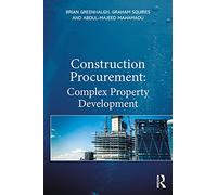 Construction Procurement: Complex Property Development