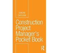 Construction Project Manager's Pocket Book (Routledge Pocket Books)