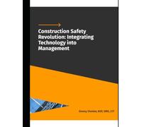 Construction Safety Revolution: Integrating Technology into Management