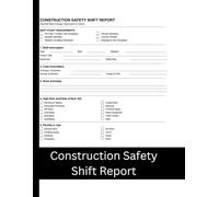 Construction Safety Shift Report Logbook: Daily Permit Tracking, Site Observations, Hazard Controls and Compliance Records for Supervisors and Safety Officers