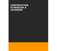Construction Scheduler & Calendar: Weekly & Monthly Planner for Contractors and Jobsite Management