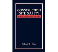 Construction Site Safety: A Guide for Managing Contractors