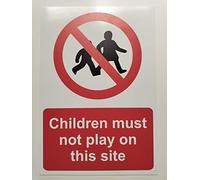 Construction site Safety Children Must not Play on This site Safety Sign - 1.2mm Rigid Plastic 400mm x 300mm