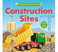 Construction Sites (Usborne Lift and Look Board Books)