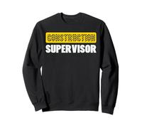 Construction Supervisor Worksite Leader Construction Worker Sweatshirt