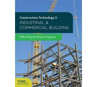 Construction Technology 2: Industrial and Commercial Building: Written by Mike Riley, 2014 Edition, (3rd edition) Publisher: Palgrave Macmillan [Paperback]