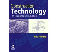 Construction Technology : An Illustrated Introduction