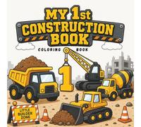 Construction Vehicles Coloring Book for Kids: Ages 3-5 | Easy Thick Lines | Trucks, Excavators, Bulldozers | Simple & Fun Toddler Activity Book