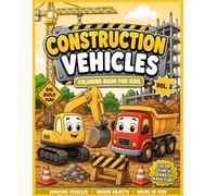 Construction Vehicles: Coloring Book for Kids VOL.2