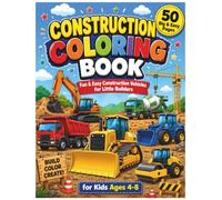 CONSTRUCTION VEHICLES Coloring Book: Funs and Easy Construction Vehicles for Little Builders