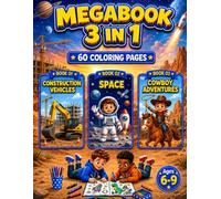Construction Vehicles, Space & Cowboy Adventures Coloring Book for Boys Ages 6-9: 3 in 1 Coloring Book with 60 Fun Single-Sided Pages for Kids (Smash Kids 3 in 1 Coloring Book Collection)