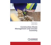 Construction Waste Management and Circular Economy