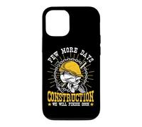 Construction Workers Few More Days Construction Men Case for iPhone 12/12 Pro