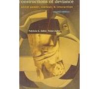 Constructions of Deviance: Social Power, Context and Interaction