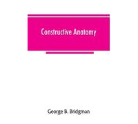 Constructive anatomy
