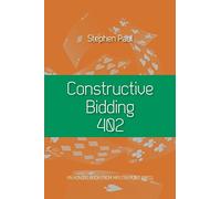 Constructive Bidding 402