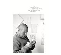 Constructive Clarity: Max Bill and His Time, 1940-1952