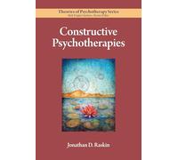 Constructive Psychotherapies (Theories of Psychotherapy Series®)