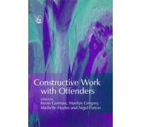 Constructive Work with Offenders