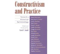 Constructivism and Practice: Toward a Historical Epistemology