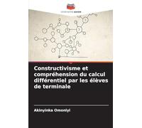 Constructivisme et compréhension du calcul différentiel par les élèves de terminale
