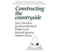 Constructuring The Countryside: An Approach To Rural Development: 1 (Restructuring Rural Areas)
