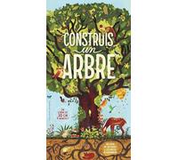 Construis un arbre: Un livre de 32 pages + 25 pièces à assembler