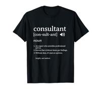 Consultant Definition Funny Business Advisor Design T-Shirt