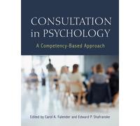 Consultation in Psychology : A Competency-Based Approach