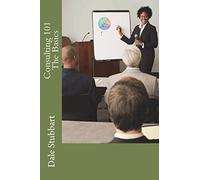 Consulting 101 - The Basics