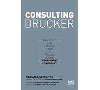 Consulting Drucker: How to apply Drucker's principles for business success