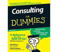Consulting For Dummies (US Edition)