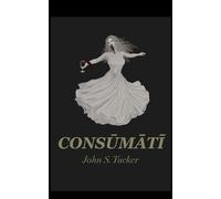 Consumati: An Illustrated Horror Novella