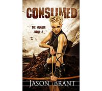 Consumed: Volume 2 (The Hunger)