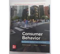 Consumer Behavior: Building Marketing Strategy – ISE – McGraw-Hill Education